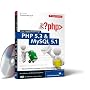 PHP 5.3 und MySQL 5.1 - Das Training f�r Einsteiger
