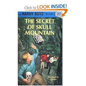 The Secret of Skull Mountain (Hardy Boys, Book 27) by Franklin W. Dixon