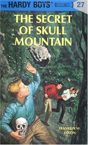 The Secret of Skull Mountain (Hardy Boys #27)
