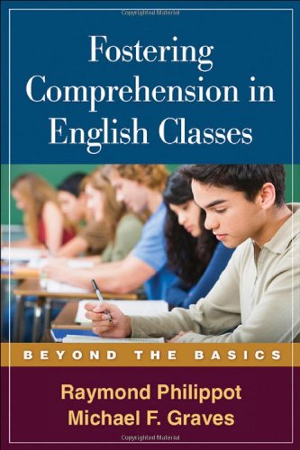 Fostering Comprehension in English Classes: Beyond the Basics...