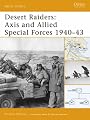 Desert raiders: Axis and Allied Special Forces 1940-43 (Battle Orders)