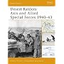 Desert raiders: Axis and Allied Special Forces 1940-43 (Battle Orders)