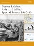 Desert raiders: Axis and Allied Special Forces 1940-43 (Battle Orders)