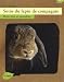 Soins du lapin de compagnie : Bien-�tre et maladies