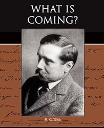 What is Coming?