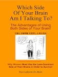 Which Side of Your Brain am I Talking...