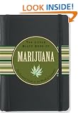 The Little Black Book of Marijuana: The Essential Guide to the World of Cannabis (Little Black Books (Peter Pauper Hardcover))