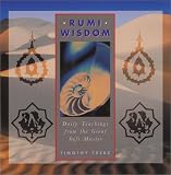 Rumi Wisdom: Daily Teachings from the Great Sufi Master [Hardcover]