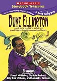 Duke Ellington... and more stories to celebrate great figures in African American history (Scholastic Storybook Treasures)