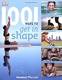 1001 ways to get in shape