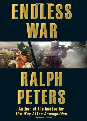 Endless War: Middle-Eastern Islam vs. Western Civilization by Ralph Peters (2010-02-25)