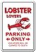 LOBSTER LOVERS Parking Sign roll maine food lobsterman | Indoor/Outdoor | 12