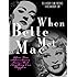 When Bette Met Mae