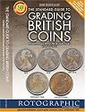 The Standard Guide to Grading British Coins: Pre-decimal Issues (1797 to 1970)