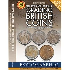 The Standard Guide to Grading British Coins: Pre-decimal Issues (1797 to 1970)