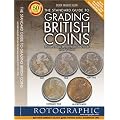 The Standard Guide to Grading British Coins: Pre-decimal Issues (1797 to 1970)