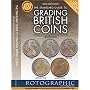 The Standard Guide to Grading British Coins: Pre-decimal Issues (1797 to 1970)