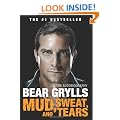 Mud Sweat And Tears: The Autobiography