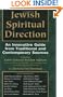 Jewish Spiritual Direction: An Innovative Guide from Traditional and Contemporary Sources