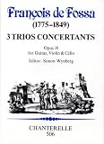 de Fossa: 32 Trios Concertants, Op. 18