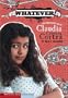 Whatever!: The Complicated Life of Claudia Cristina Cortez (Claudia Cristina Cortez Uncomplicates Your Life)