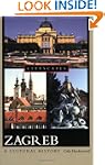 Zagreb: A Cultural History