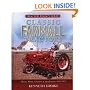 Classic Farmall Tractors: History, Models, Variations & Specifications 1922-1975 (Tractor Legacy Series)