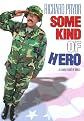 Some Kind of Hero (Widescreen)