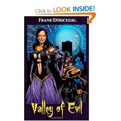 Valley of Evil: A Superhero Novel (the Wraith Series, Book 2)