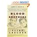 Blood Brothers: The Dramatic Story of a Palestinian Christian Working for Peace in Israel