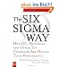 The Six SIGMA Way: How GE, Motorola, and Other Top Companies Are Honing Their Performance