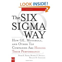 The Six Sigma Way: How GE, Motorola, and Other Top Companies are Honing Their Performance