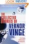 The Collected Stories of Vernor Vinge
