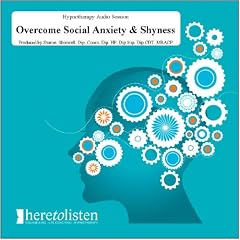Social anxiety social phobia and shyness Self Hypnosis CD (Here To Listen)
