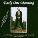 Early One Morning