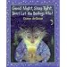 Good Night, Sleep Tight, Don't Let the Bedbugs Bite!