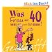 Geschafft! Was Frau mit 40 nicht mehr tun muss!