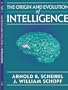 The Origin and Evolution of Intelligence