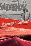 Journeys to Survival
