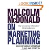 Malcolm McDonald on Marketing Planning: Understanding Marketing Plans and Strategy