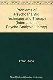Problems of psychoanalytic technique and therapy, 1966-1970