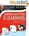 Creating Successful e-Learning: A Rapid System For Getting It Right First Time, Every Time: Rapid Prototyping (Pfeiffer Essential Resources for Training and HR Professionals)