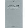 Owning Art: The Contemporary Art Collector's Handbook