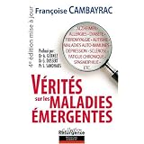 V�rit�s sur les maladies �mergentespar Cambayrac Fran�oise