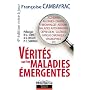 V�rit�s sur les maladies �mergentes