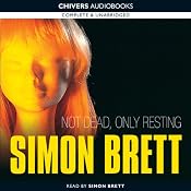 Not Dead, Only Resting | Simon Brett