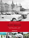 Edition Rote Brause 07. Rostock 1967 - 1990
