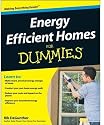 Energy Efficient Homes For Dummies (For Dummies (Home & Garden))