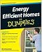 Energy Efficient Homes For Dummies (For Dummies (Home & Garden))