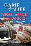 Game of My Life: New York Rangers